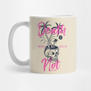 Death is not the end Mug